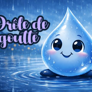 Drôle de Goutte
